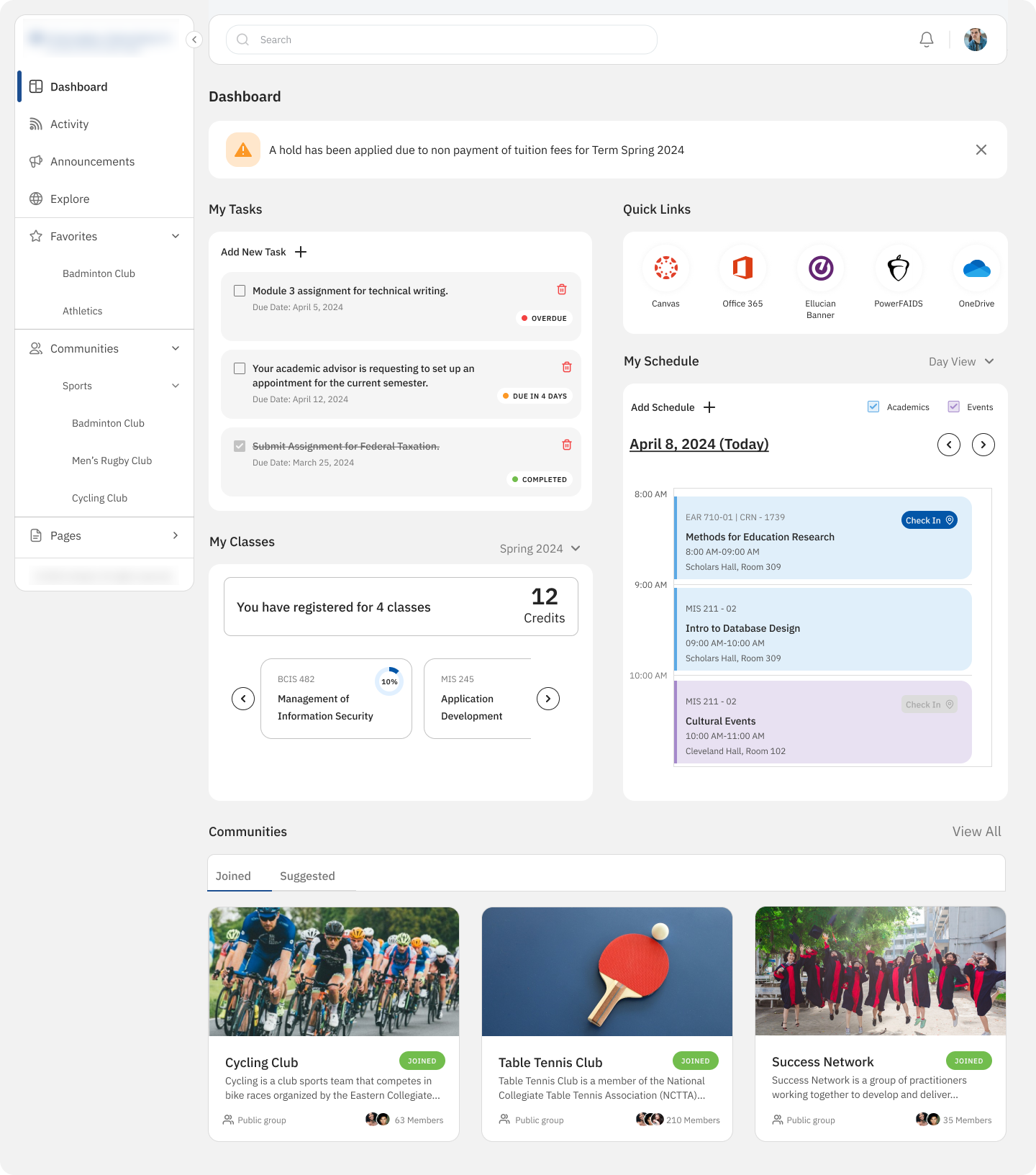 Student dashboard — holds, schedule, tasks, balance and quick links in one view